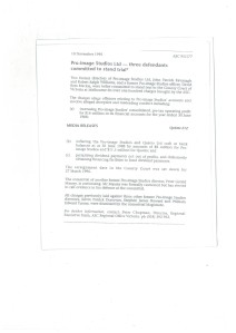 Australian Securities Commission press release 95/177 10 November 1995 Pro-Image Studios Ltd – three defendants committed to stand trial* ASC charges brought against Pro-Image Studios Ltd will proceed for some Directors. “All charges laid against three other Pro-Image Studios directors, Kevin Patrick Donovan, Stephen James Howard and William Edward Turner, were dismissed by the committal Magistrate.”  